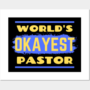 World's Okayest Pastor | Funny Pastor Posters and Art